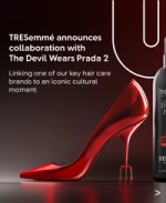 TRESemmé announces collaboration with The Devil Wears Prada 2.