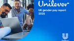 Unilever UK gender pay report 2025 cover.
